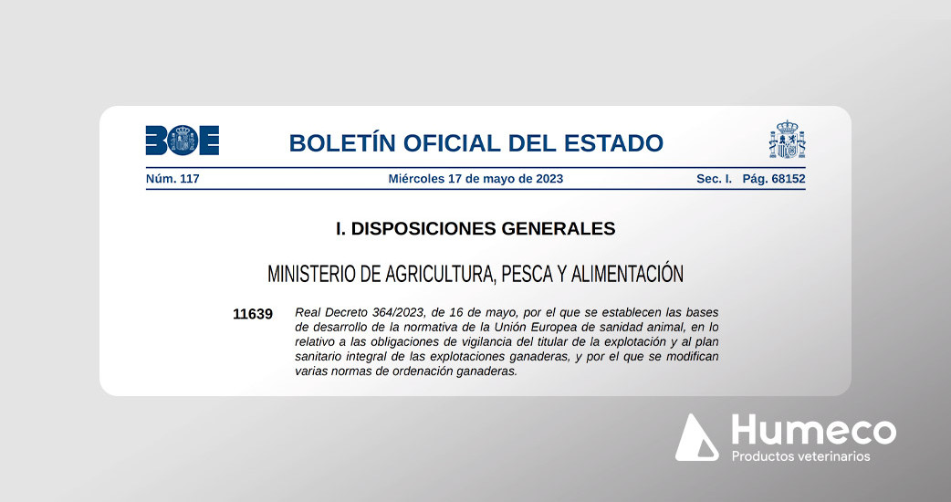 Nuevo Real Decreto 364/2023 relativo a las funciones del veterinario de explotación y las obligaciones del titular de la explotación